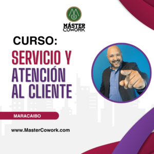Curso: Servicio y atención al cliente【Maracaibo】 – Presencial